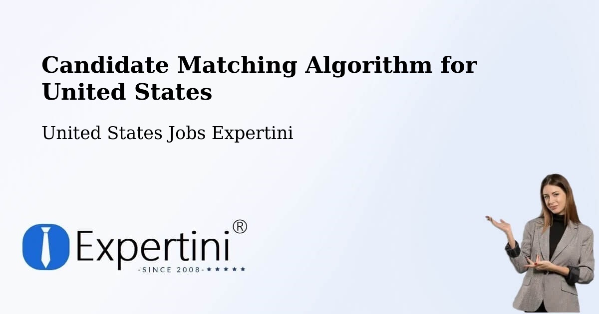 Candidate Matching Algorithm Overview – Lincoln - United States Jobs Expertini
