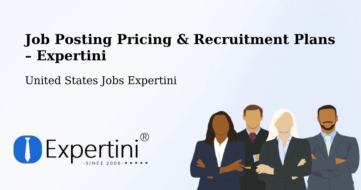 Job Posting Pricing & Recruitment Plans – Lincoln - Lincoln, United States Jobs Expertini